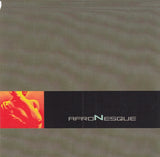 Afronesque - The real afro groove & Club Music