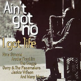 Various - Ain't go no I got life
