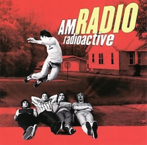 AM Radio - Radioactive