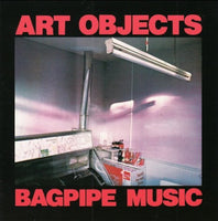 Art Objects - Bagpipe music