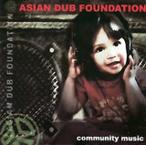 Asian Dub Foundation - Community Music
