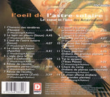 L'Oeil de L'Astre Solaire - Le coeur et l'ame des Amerindiens