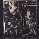 Attrition - A tricky business