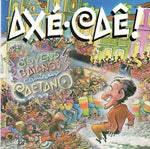 Axe, Cae ! Jovens Baianos cantam Caetano (Various)