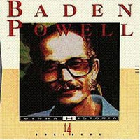 Baden Powell - Minha historia