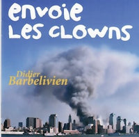 Didier Barbelivien - Envoie les clowns