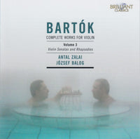 Bela Bartok - Complete works for violin vol. 3 (Zalai/Balog)