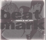 Beat Mark - Howls of Joy