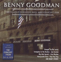 Benny Goodman - The Famous Carnegie Hall Jazz Concert 1938 (2 CDs)