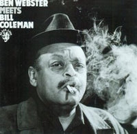 Ben Webster - Meets Bill Coleman