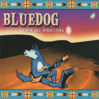 Bluedog - From all directions