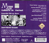 Jean-Michel Bossini - Messe d'apres G. de Machaut