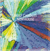 Brief Candles - Newhouse - EP