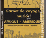 Carnet de Voyage Musical - Afrique-Amerique