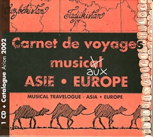 Various - Carnet de voyages musicaux - Asie-Europe