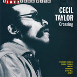 Cecil Taylor - Crossing