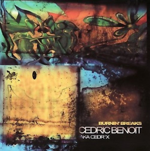 Cedric Benoit - Burnin' breaks