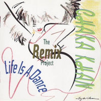 Chaka Khan - Life is a dance - The remix project