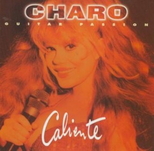 Charo - Caliente (Guitar passion)
