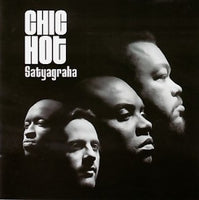Chic Hot - Satyagraha