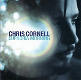 Chris Cornell (ex-Soundgarden) - Euphoria Morning