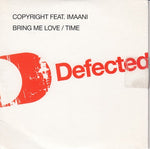 Copyright feat. Imaani - Bring me love/Time