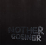 Cosiner - Nother