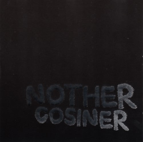 Cosiner - Nother