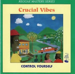Crucial Vibes - Control yourself