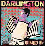 Darlington - Euthanize Me