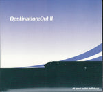 Various - Destination: Out II - All good in the buffet car (2 CDs)
