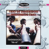 Didjeridoo Trio - Trideridoo - He-Öl