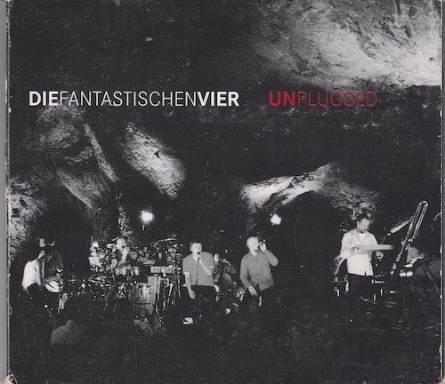 Die Fantastischen Vier - Unplugged