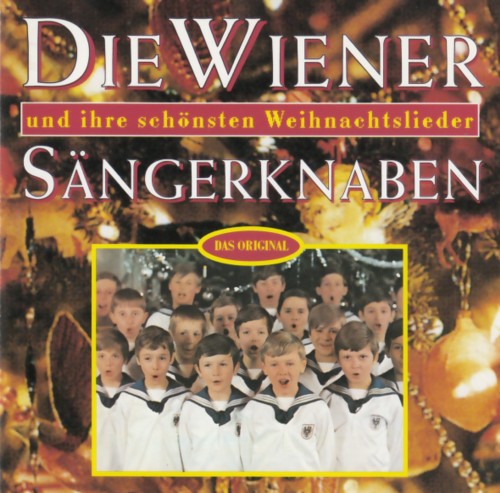 Die Wiener Sängerknaben und Ihre schönsten Weihnachtslieder