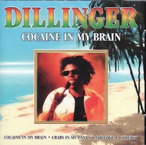 Dillinger - Cocaine in my brain