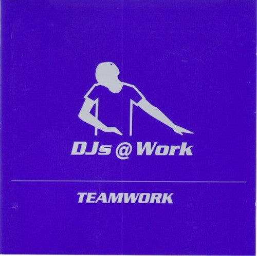 Djs at Work - Teamwork
