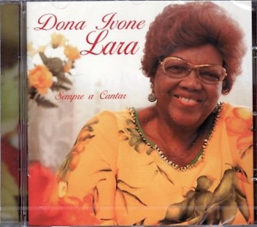 Dona Ivone Lara - Sempre a cantar