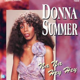 Donna Summer - Na na hey hey