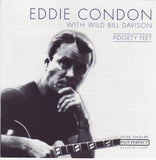 Eddie Condom with Wild Bill Davison - Fidgety feet