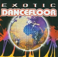 Various - Exotic dancefloor