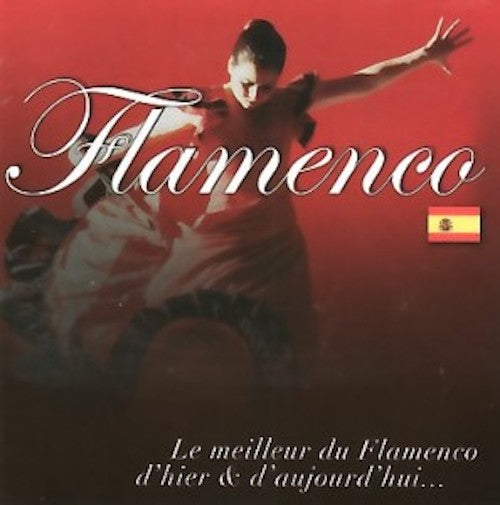 Various - Le meilleur du Flamenco d'hier & d'aujourd'hui