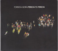 Foreign Born - Person to person