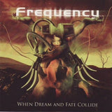 Frequency - When dream and fate collide