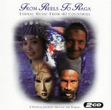 Various - From Reels to Raga (A Musical Journey around the world) 2 CDs