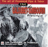 Les Tambours de Provence - L'art du galoubet - tambourin provencale