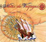Gentlemen of Sea - Notes de voyages
