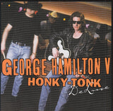 George Hamilton V - Hanky Tonk de Luxe