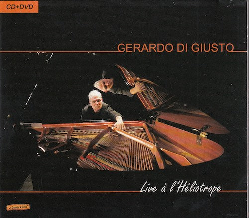 Gerardo di Giusto - Live a L'heliotrope (CD+DVD)