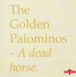 The Golden Palominos - A dead horse