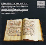 Gregorianischer Choral - Tod und Auferstehung (Münsterschwarzach/Joppich)